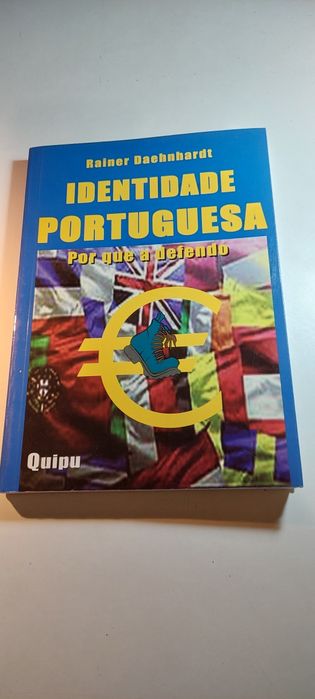 Identidade Portuguesa, Por que a Defendo - Rainer Daehnhardt