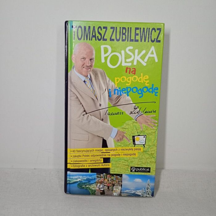 Polska na pogodę i niepogodę. Tomasz Zubilewicz