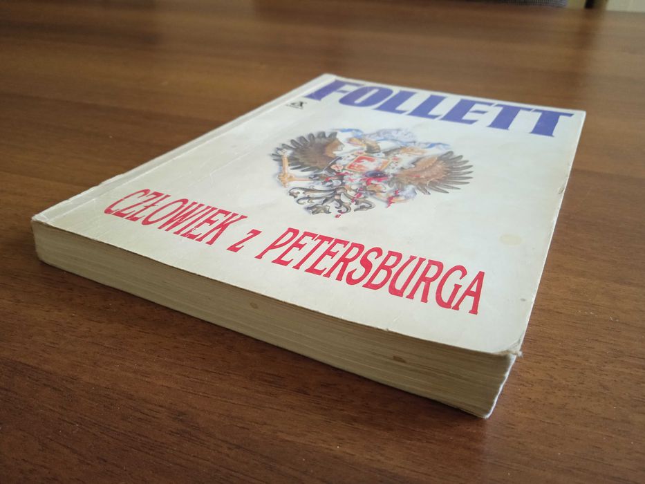 Człowiek z Petersburga, Ken Follet, powieść sensacyjna wydanie 1, 1991
