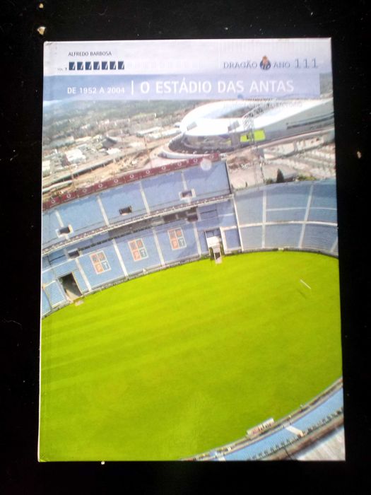 Historia oficial do F.C.PORTO - O estádio das Antas