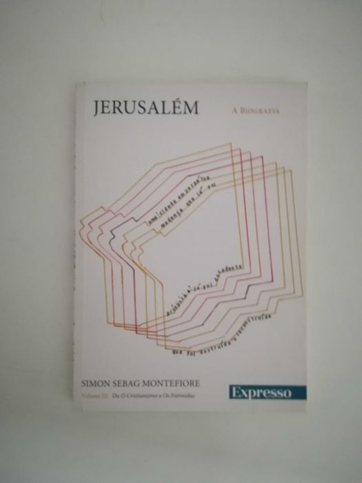 livro - Jerusalém, a biografia. Vol. III