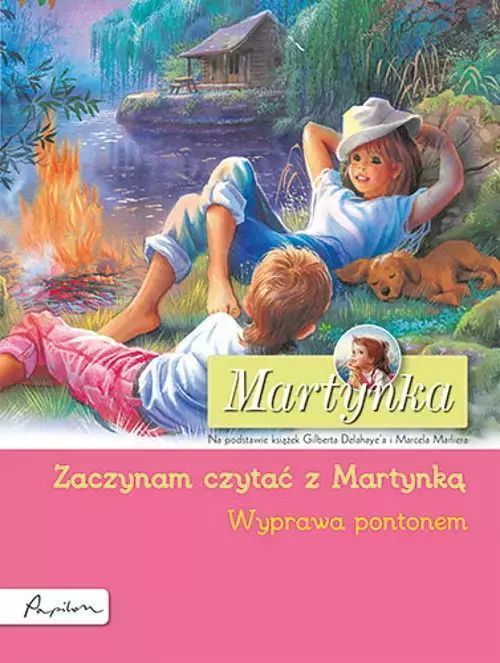 Martynka. Wyprawa pontonem. Zaczynam czytać z Martynką. Papilon