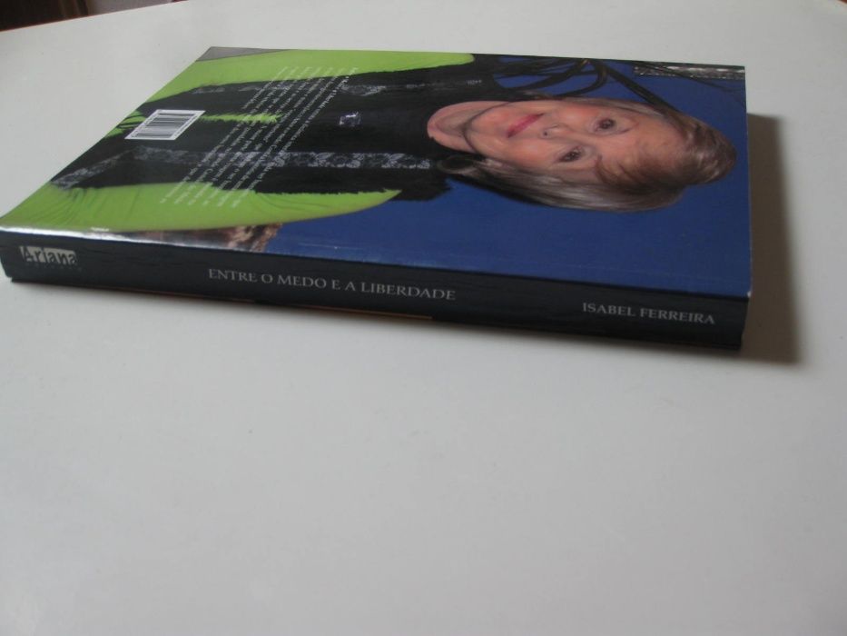 Entre o Medo e a Liberdade de Isabel Ferreira
