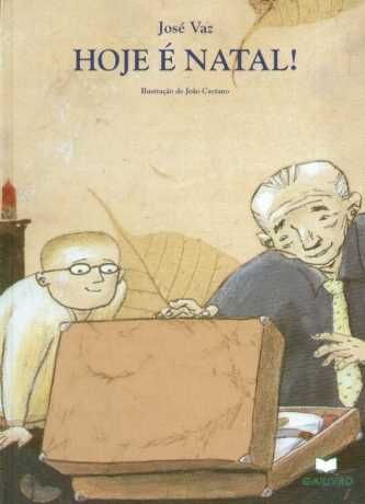 Hoje é Natal! , de José Vaz