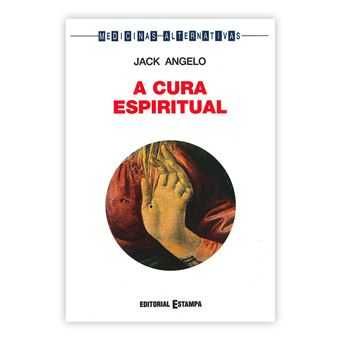 A Cura Espiritual, Jack Angelo