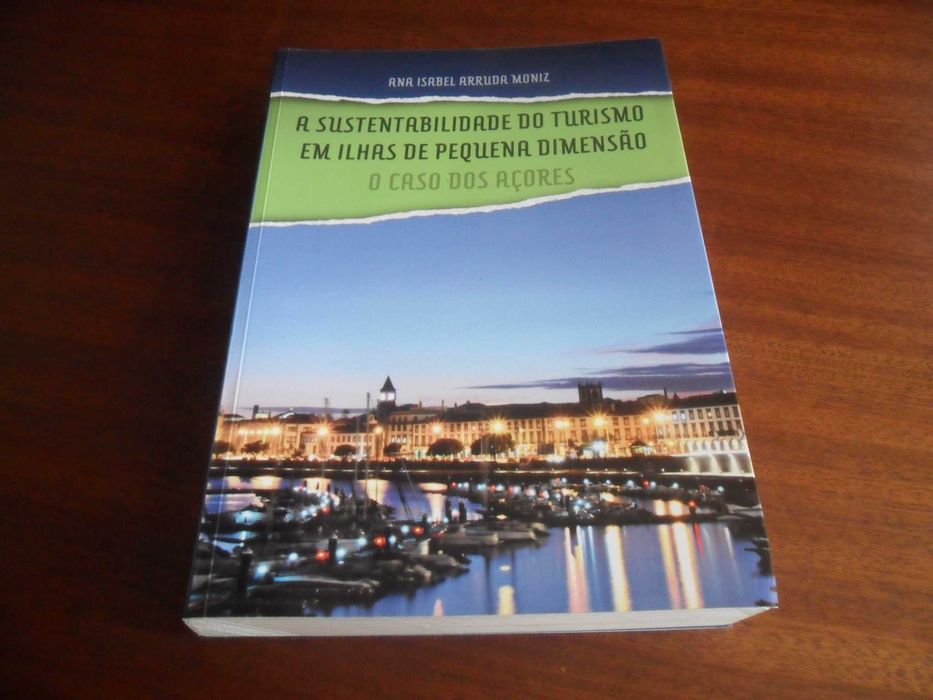 "A Sustentabilidade do Turismo em Ilhas de Pequena Dimensão" -A. Moniz