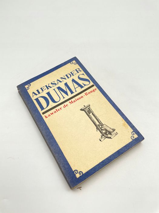 Kawaler De Maison-Rouge, Tom 2 Aleksander Dumas A81779