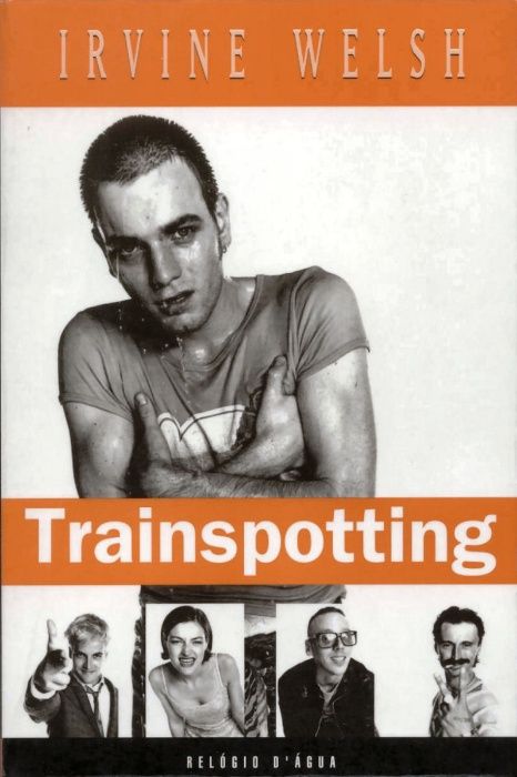 Livro Trainspotting de Irvine Welsh - NOVO! A ESTREAR!