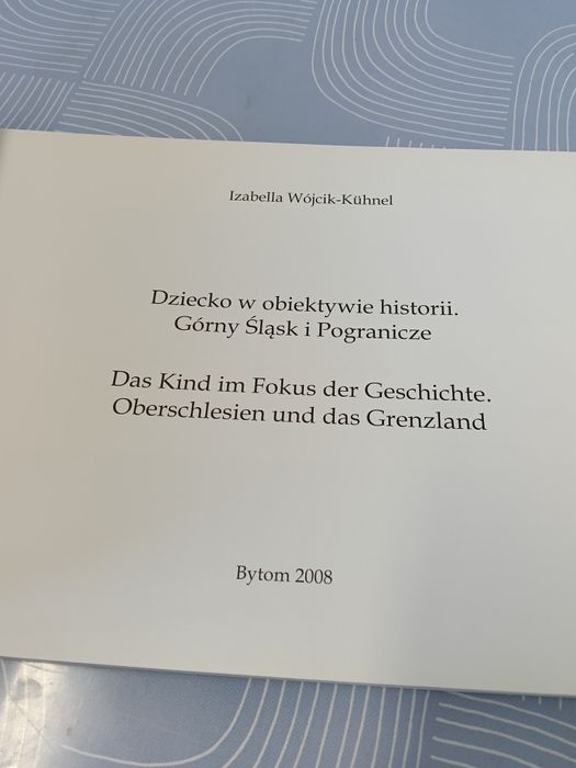 Dziecko w obiektywie historii Górny Śląsk i pogranicze