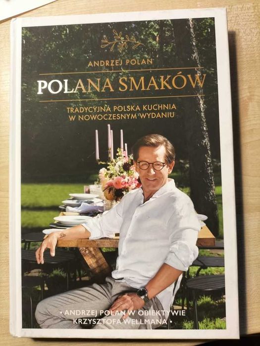 Nowa książka "Polana smaków" Andrzej Polan