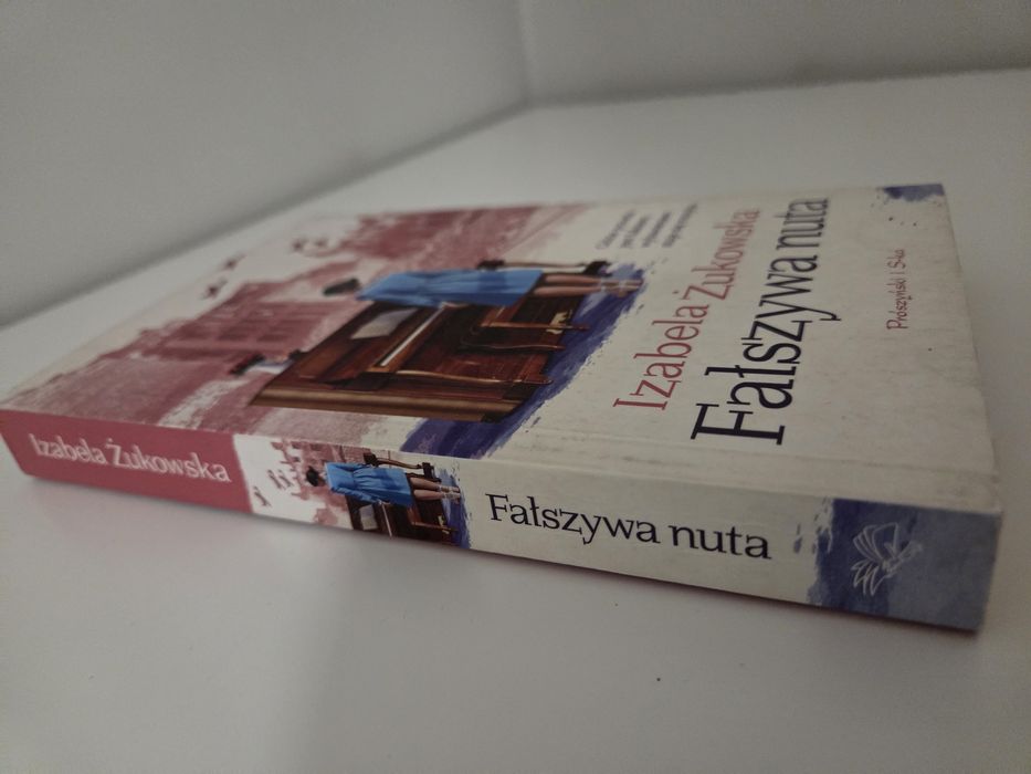 Izabela Żukowska "Fałszywa nuta"