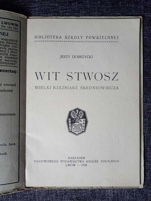 Stara Przedwojenna Książka "Wit Stwosz" Wyd. Lwów z 1933 roku!!!