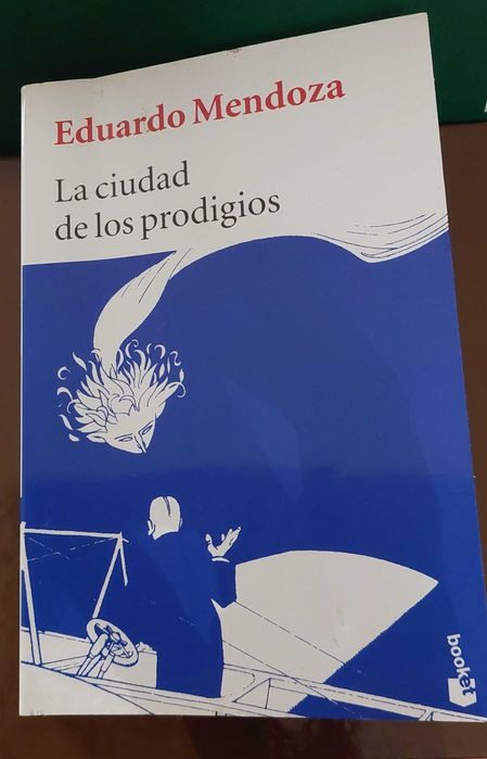 La ciudad de los prodigios, de Eduardo Mendoza