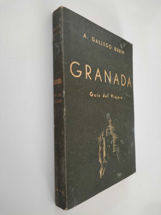 Granada - Guia del Viajero (A. Gallego Burin)