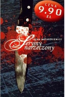 Seryjny Narzeczony Irena Matuszkiewicz