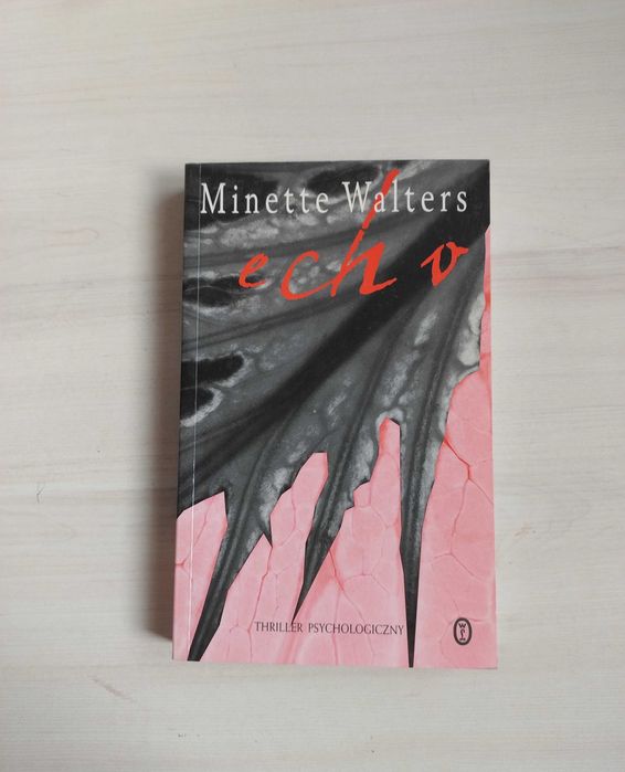Echo Minette Walters thriller psychologiczne