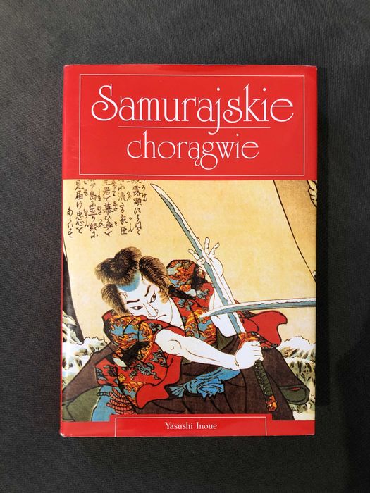 Samurajskie chorągwie - Yasushi Inoue