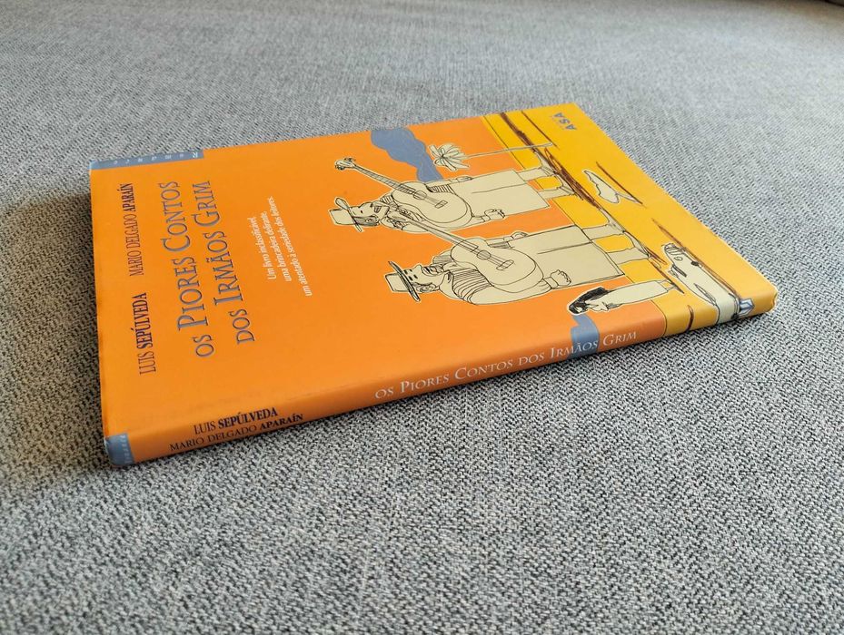 Livro "Os piores contos dos irmãos Grim" de Luis Sepúlveda & Mario Delgado Aparaín