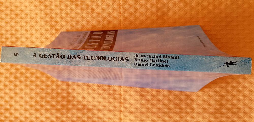A gestão das tecnologias, Jean-Michel Ribault, Bruno Martinet