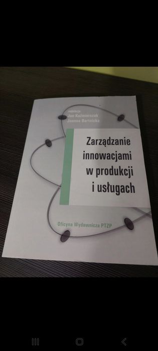 Zarządzanie innowacjami w produkcji i usługach - Jan Kaźmierczak, Joan