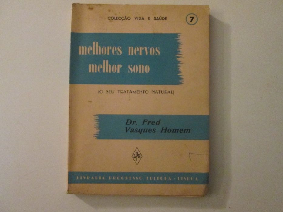 Melhores nervos, melhor sono- Fred Vasques Homem
