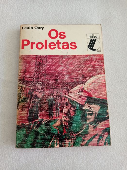 Os proletas - Louis Oury