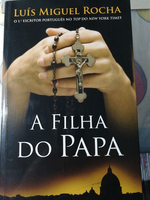 Livro "A Filha do Papa" de Luís Miguel Rocha