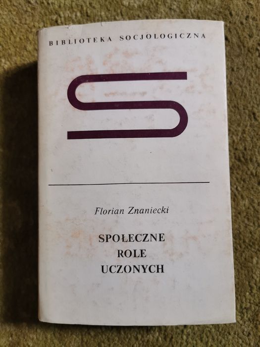 Społeczne role uczonych Florian Znaniecki