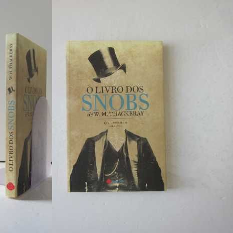 W. M. Thackeray - O LIVRO DOS SNOBS
