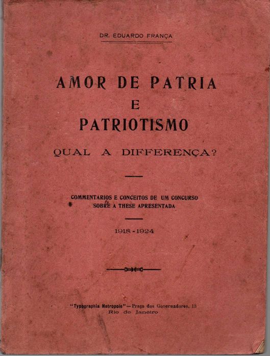 Amor de patria e patriotismo. Qual a differença?