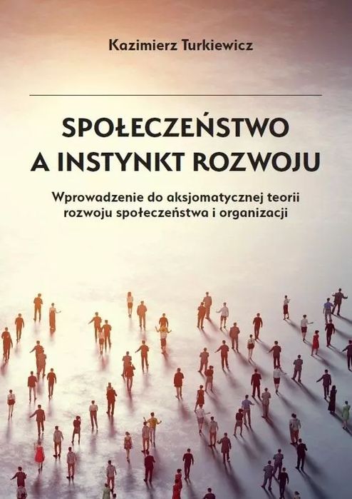 Społeczeństwo A Instynkt Rozwoju. Sorus
