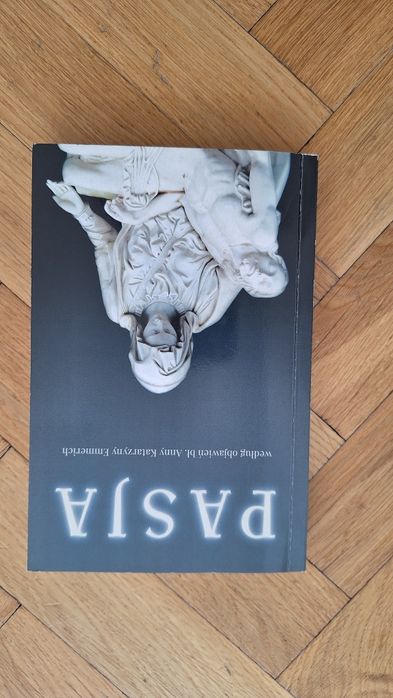 Pasja według objawień bł. Anny Katarzyny Emmerich