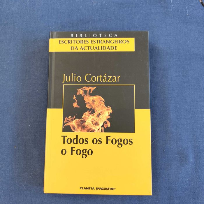 Julio Cortázar - Todos os Fogos o Fogo