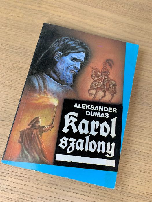 Karol szalony Aleksander Dumas