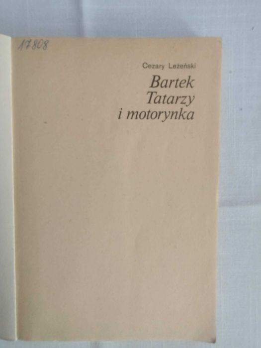 Cezary Leżeński - Bartek, Tatarzy i motorynka