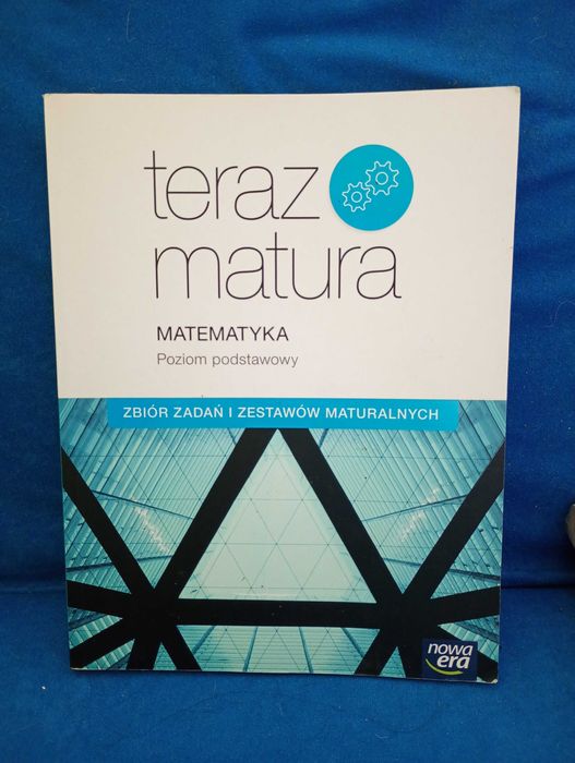 Zbiory zadań maturalnych "Teraz Matura" – matematyka p. podstawowy