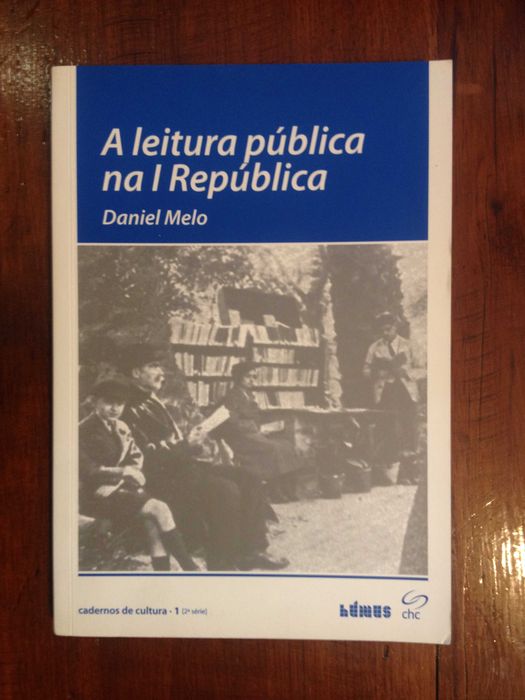 Daniel Melo - A leitura pública na I República