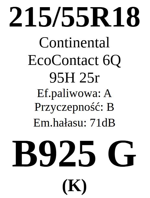 2x 215/55R18 Continental EcoContact 6Q 2025r A/B/71dB 3 lata gwar.