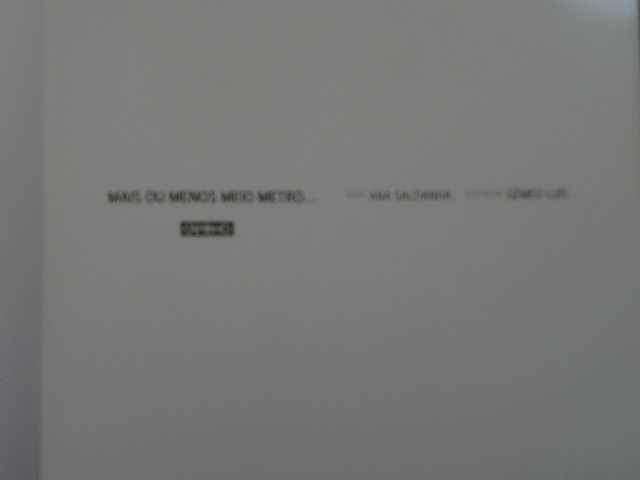 Mais ou Menos Meio Metro... de Ana Saldanha