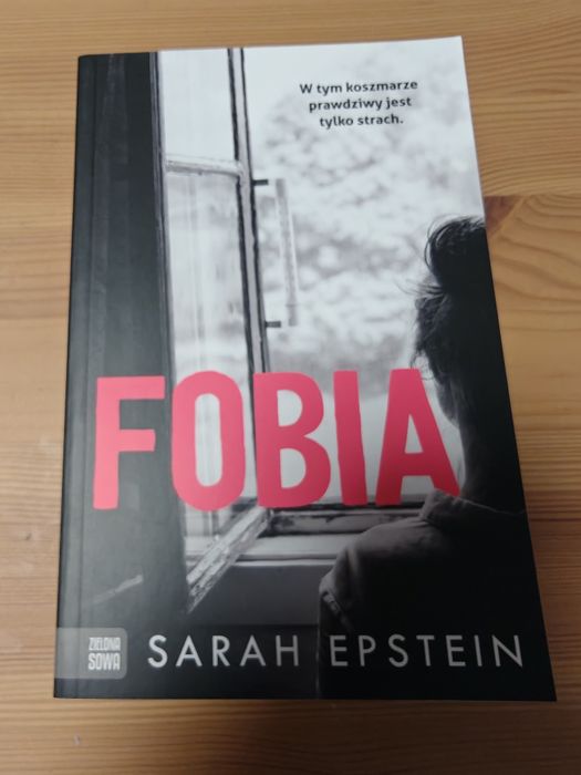 Fobia – thriller psychologiczny Young Adult Sarah Epstein