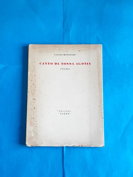 *Canto da Nossa Agonia* por Adolfo Casais Monteiro - 1942 Muito Raro!