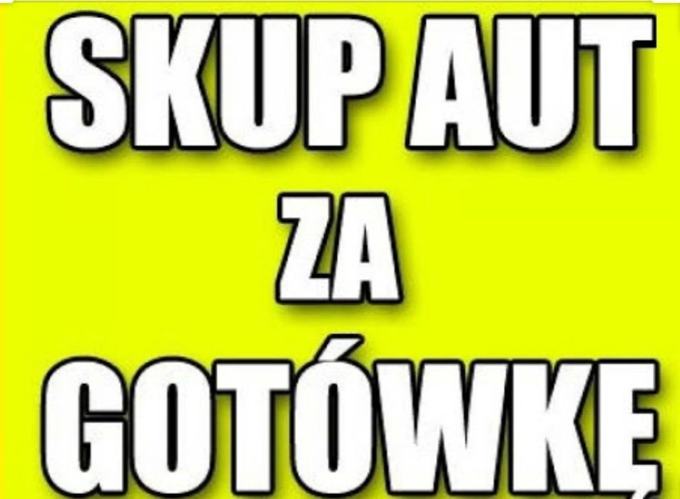 AUTO SKUP Skup Samochodów Najlepsze Ceny
