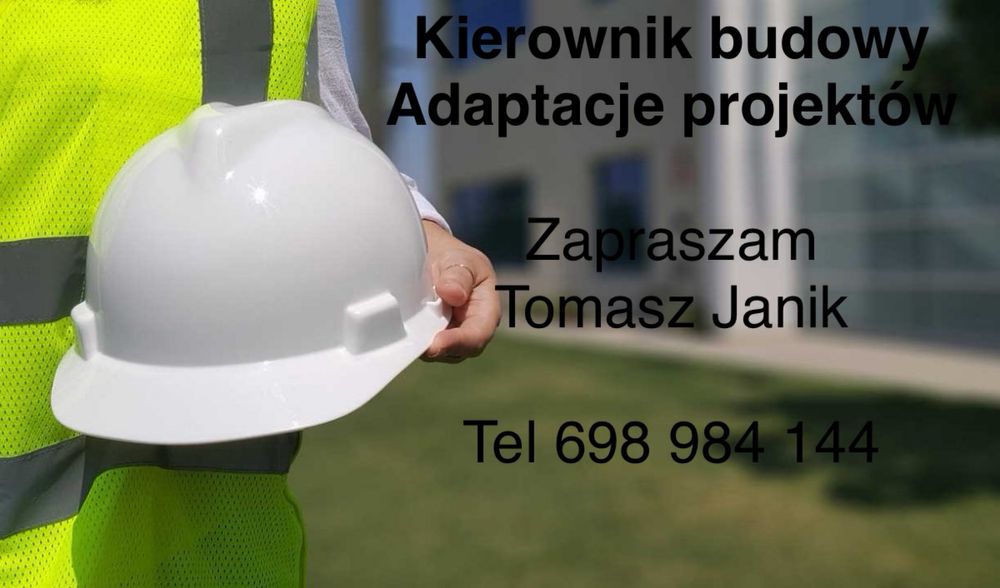 Kierownik budowy / Świadectwa/ Adaptacje/ Przeglądy/Świadectwa
