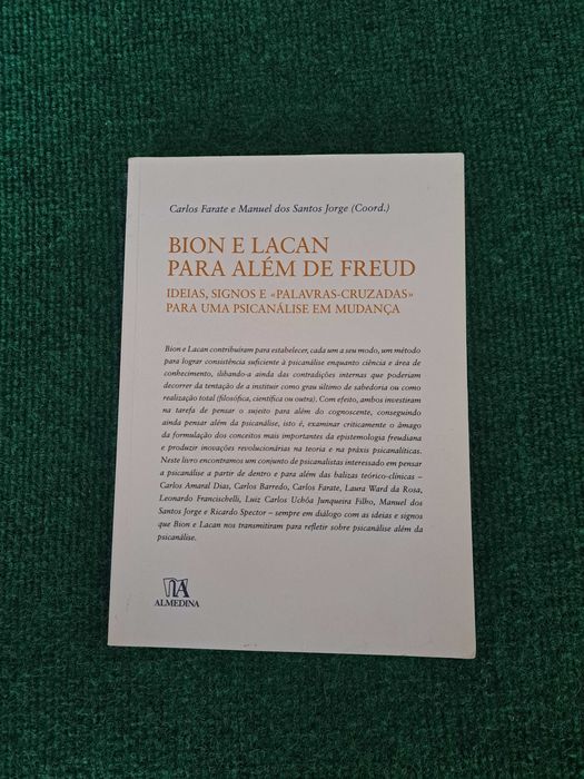 Bion e Lacan para além de Freud - C. Farate e Manuel dos Santos Jorge