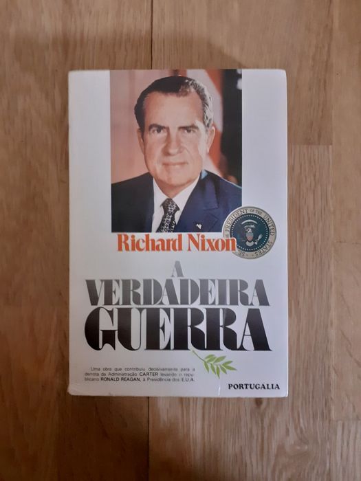Richard Nixon, a verdadeira guerra