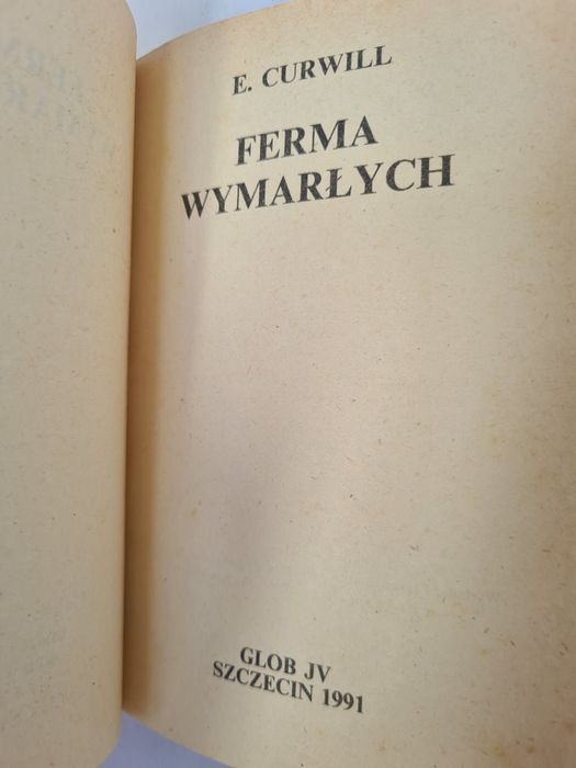 Ferma wymarłych - E. Curwill