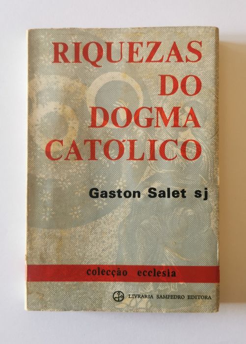 Riquezas do Dogma Católico