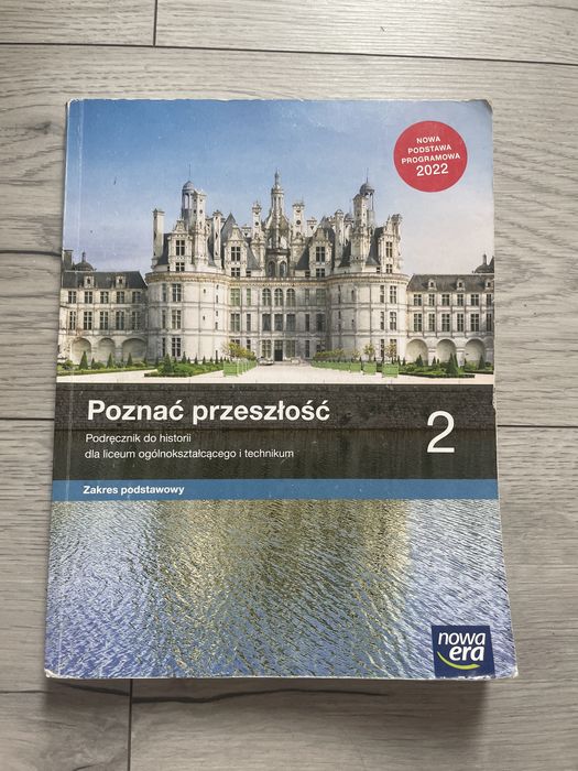 Podrecznik do historii Poznac przeszlosc 2 nowa era zakres podstawowy