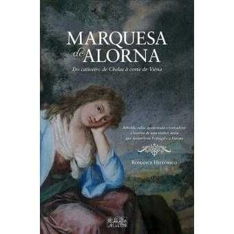 Marquesa de Alorna - de Maria João Lopo de Carvalho - NOVO