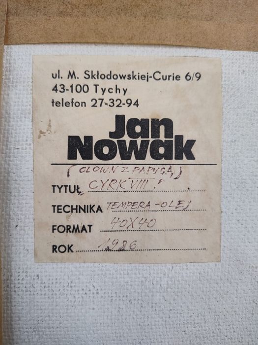 Jan NOWAK (Tychy) - Obraz "CYRK VIII" 1986 r. (40x40 cm)